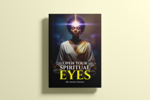 Open your Spiritual Eyes